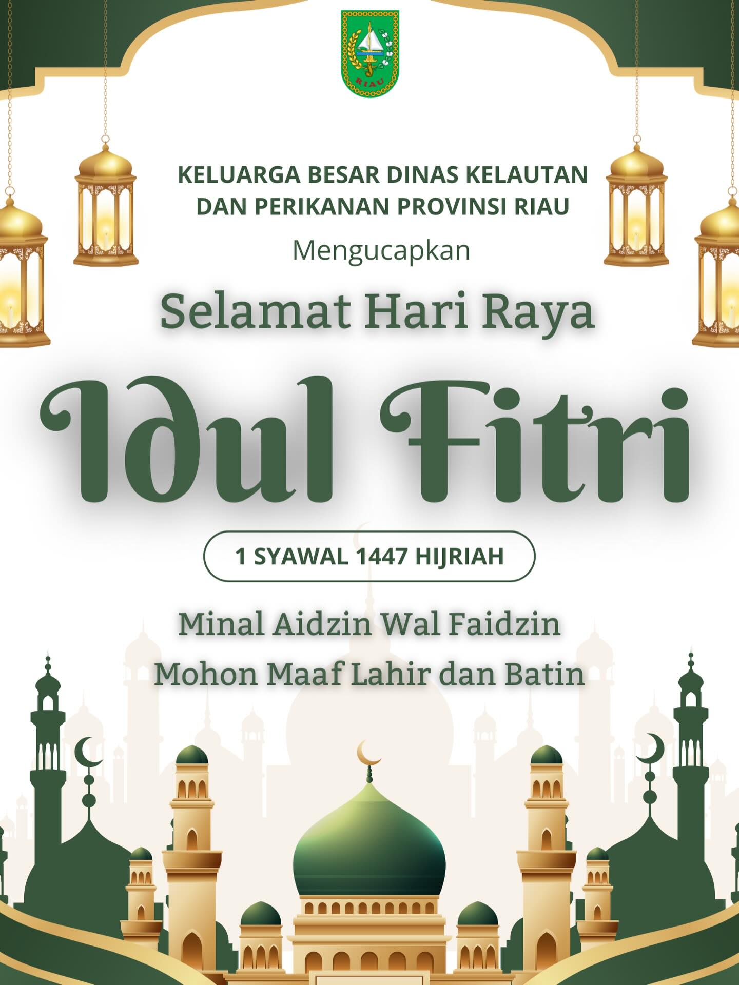 Selamat Hari Raya Idul Fitri 1447H  / 2026 M