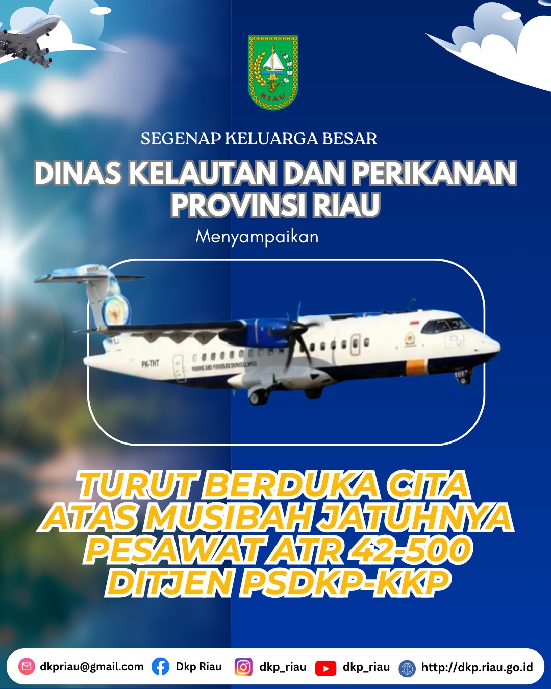 DKP Riau Turut Berduka Cita Atas Musibah Jatuhnya Pesawat ATR 42-500 Ditjen PSDKP-KKP