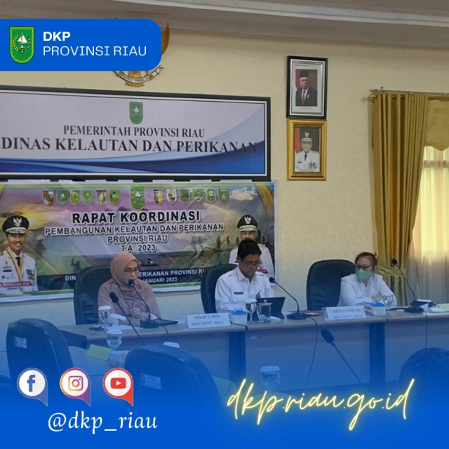 Rakor Pembangunan Kelautan dan Perikanan Provinsi Riau Tahun 2023