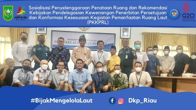 Sosialisasi Penyelenggaraan Penataan Ruang dan Rekomendasi Kebijakan Pendelegasian Kewenangan Penerbitan Persetujuan dan Konformasi Kesesuaian Kegiatan Pemanfaatan Ruang Laut (PKKPRL)